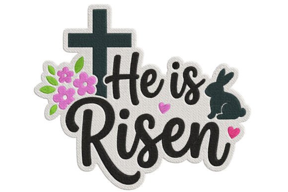 Christian He Is Risen Embroidery Design Review