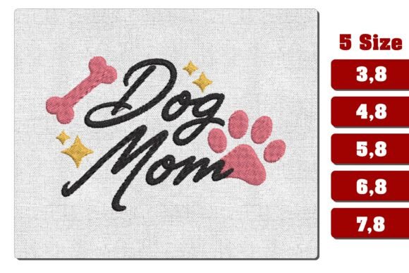 Dog Mom Embroidery with Bone Paws File Review