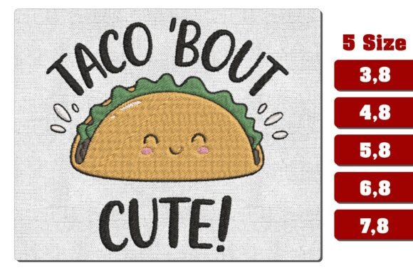 Taco Bout Cute Funny Embroidery Design Review